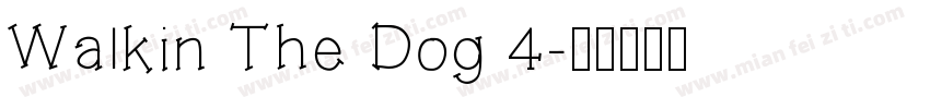 Walkin The Dog 4字体转换